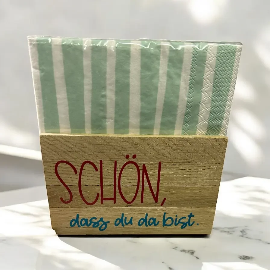Serviettenhalter Schön dass du da bist